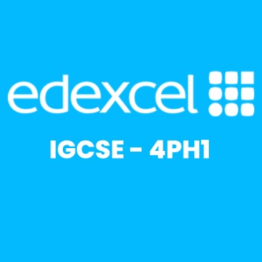 Edexce Pearson IGCSE Physics (4PH1) Course