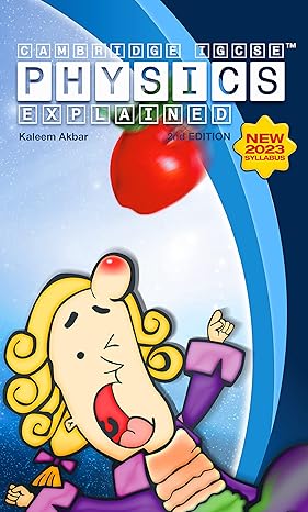 Cambridge IGCSE Physics Explained